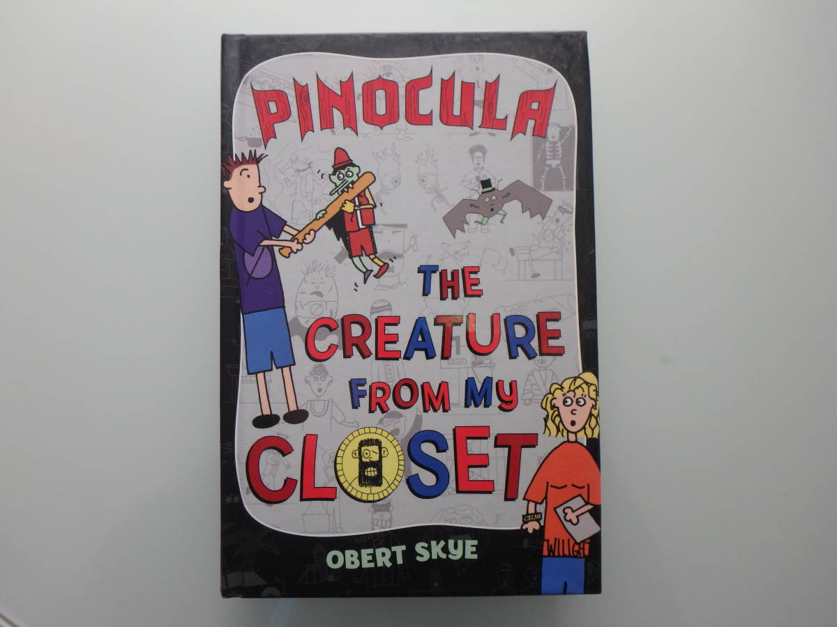 【PINOCULA】THE CREATURE FROM MY CLOSET　 OBERT SKYE 英語 児童書 洋書_画像1