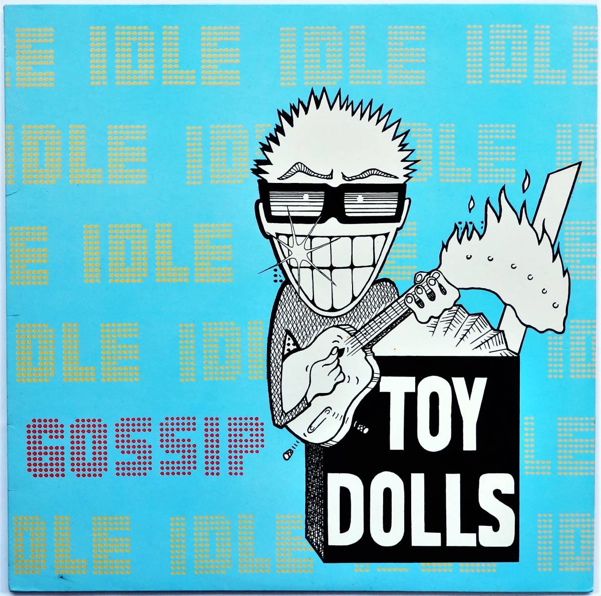 【1986年3rd/UKオリジナル盤/ポップパンク名盤/再生状態良好】 TOY DOLLS / Idle Gossip_画像1