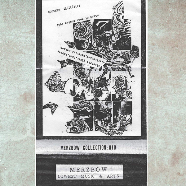 Merzbow/Collection: 010,CD,USED,2018,Genre: Electronic Style: Noise_画像1