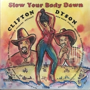 数量は多】 【新宿ALTA】CLIFTON DYSON/SLOW YOUR BODY DOWN(LU200