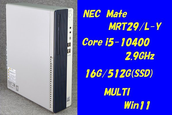 O NEC Mate MRT29/L-Y Core i5-10400 2.9GHz /16G/512G SSD /MULTI ...