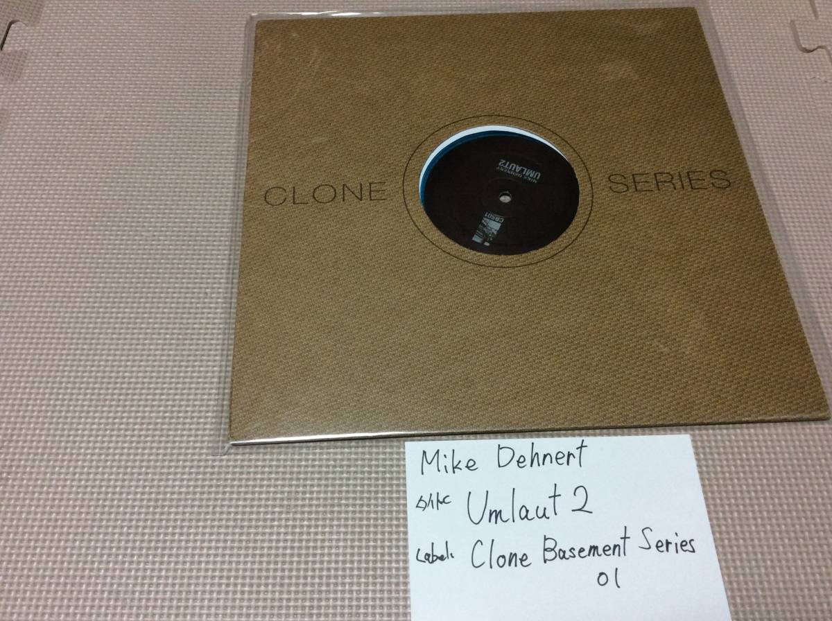 Mike Dehnert タイトル Umlaut 2 レーベル Clone Basement Series 中古盤_画像1