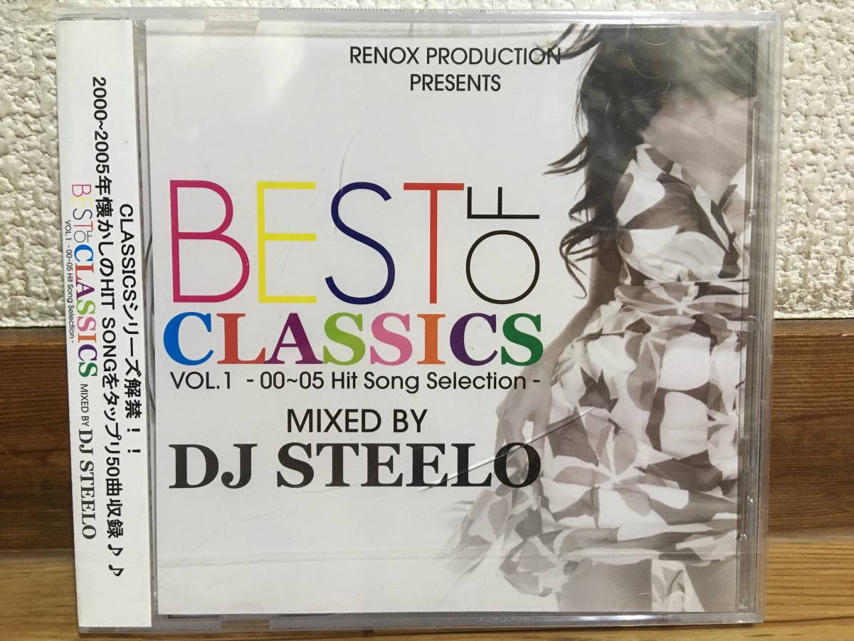 BEST OF CLASSICS VOL.1 - 00〜05 Hit Song Selection - MIXED BY DJ STEELO 未開封mixCD RENOX PRODUCTION m.o.p jay-z nas dmx big pun _画像1