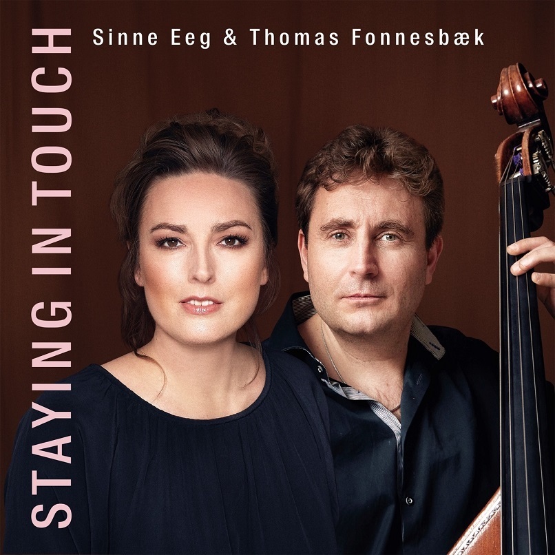 歌姫シーネ・エイの最新！ヴォーカル・ファンもウッドベース・ファンも必聴の注目盤 !Staying In Touch Sinne Eeg / Thomas Fonnesbaek _歌姫シーネ・エイの最新アルバム