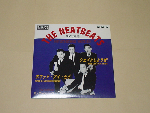 GARAGE PUNK：THE NEATBEATS / BABY LET'S GET SHAKE(THE BEATLES,THE KAISERS,THE STRIKES,THE BREAKERS)_画像1
