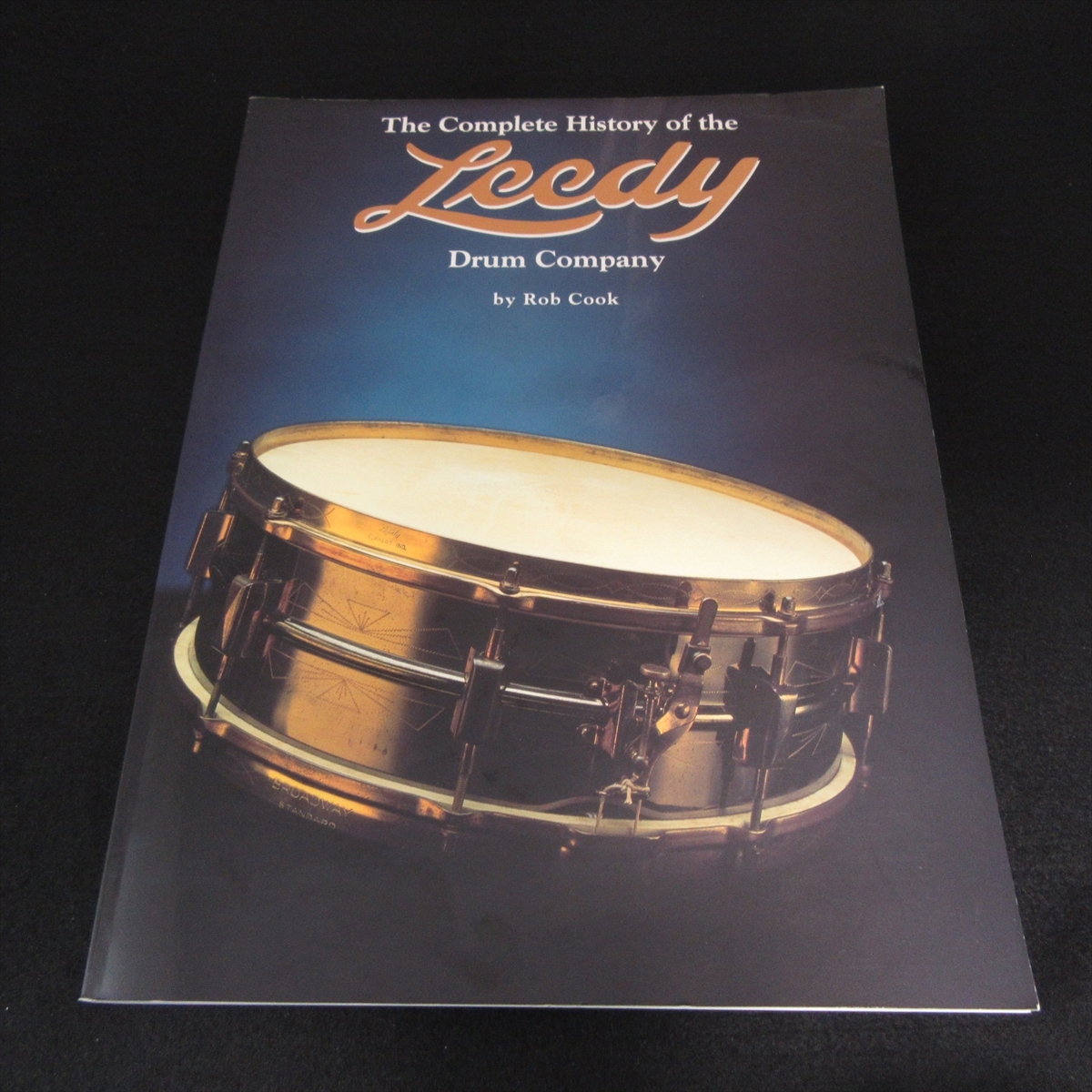 絶版希少★洋書 『The Complete History of the Leedy: Drum Company』 ■送185円 Leedyの歴史 楽器資料をまとめた一冊 ドラム スネア◇