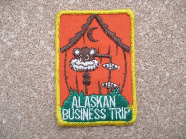 70s ALASKAN BUSINESS TRIP アラスカ ワッペン/ビジネス熊ALASKAくまビンテージ旅行ジョークVintageクマ小屋スーベニアPATCH土産USA D6の画像1