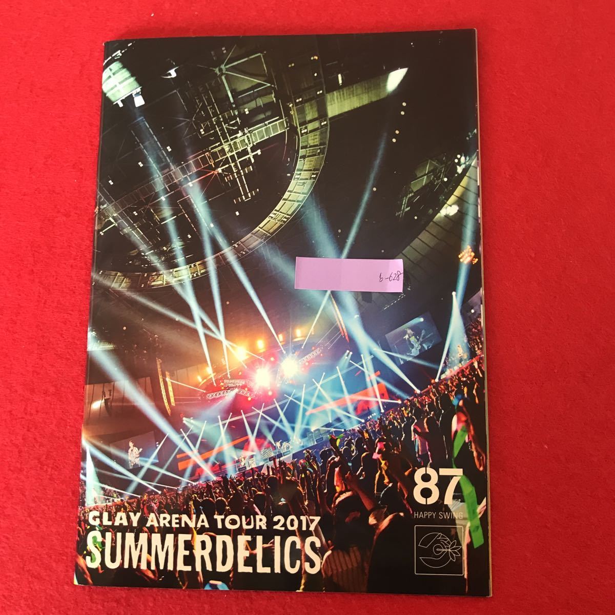 B-628 * 0 GLAY Официальный фан-клуб Happy Swing Limited Newsletter Vol.87 Glay Arena Tour 2017 Фото книга Grey Teru Takuro Jiro Hisashi