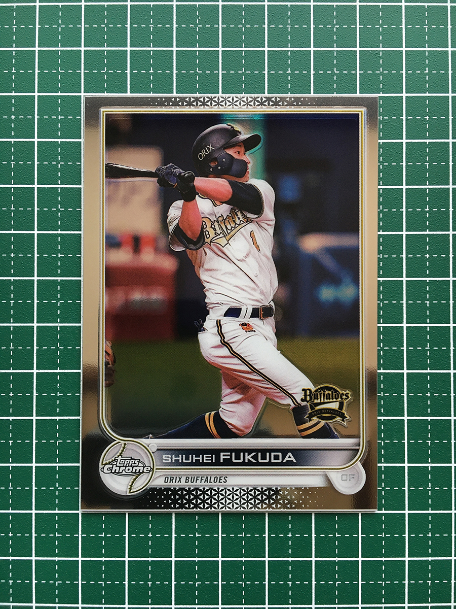 ★TOPPS CHROME NPB 2022 #9 福田周平［オリックス・バファローズ］ベースカード「BASE」★の画像1