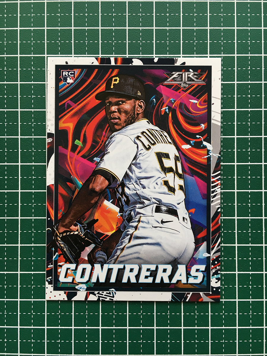 ★TOPPS MLB 2022 FIRE #196 ROANSY CONTRERAS［PITTSBURGH PIRATES］ベースカード「BASE」ルーキー「RC」★_画像1