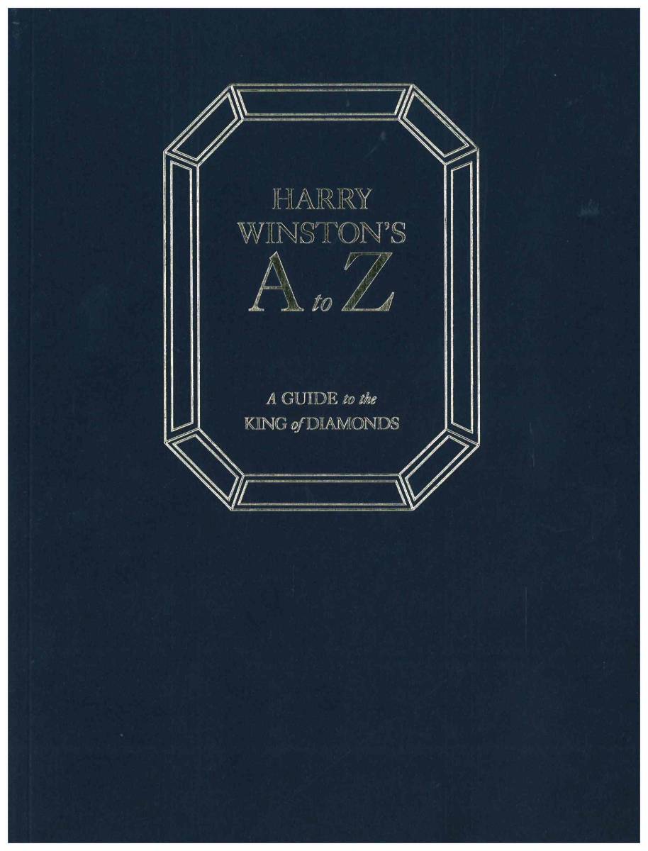 I.23A7 ☆ HARRY WINSTON'S A to Z ハリー・ウィンストンの全て 小冊子　USED☆_画像1