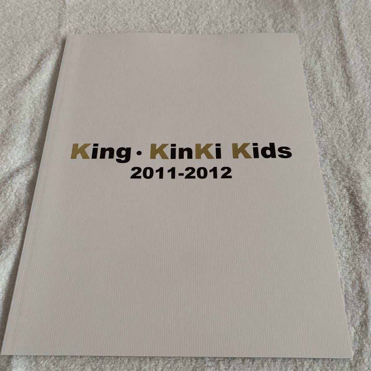King KinKi Kids Liveパンフレット　2011-2012 堂本剛　堂本光一_画像1
