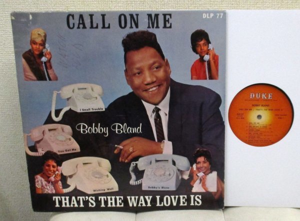 ☆彡 BLUES LP @ Bobby Bland / Call On Me / That's The Way Love Is [ US ORIG '63 Duke DLP 77 MONO]