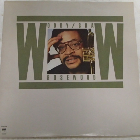 Woody Shaw 　ウディ・ショウ　/　ROSEWOOD 　「米輸入盤」_画像1