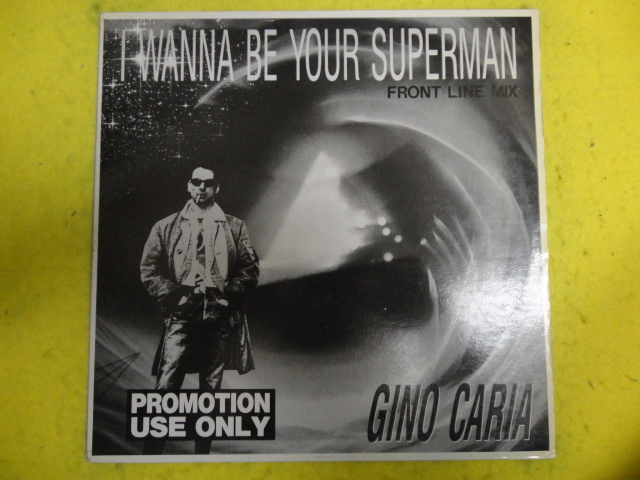 大特価 Gino Caria - I Wanna Be Your Superman Front Line Mix