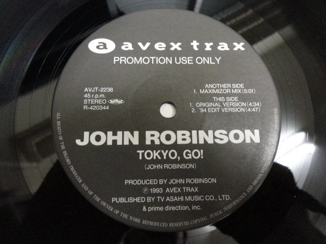 John Robinson - Tokyo, Go! オリジナル原盤 レア国内プロモ盤 12 RAVE CLASSIC Maximizor Mix / Original Version / 94 Edit Version_画像1