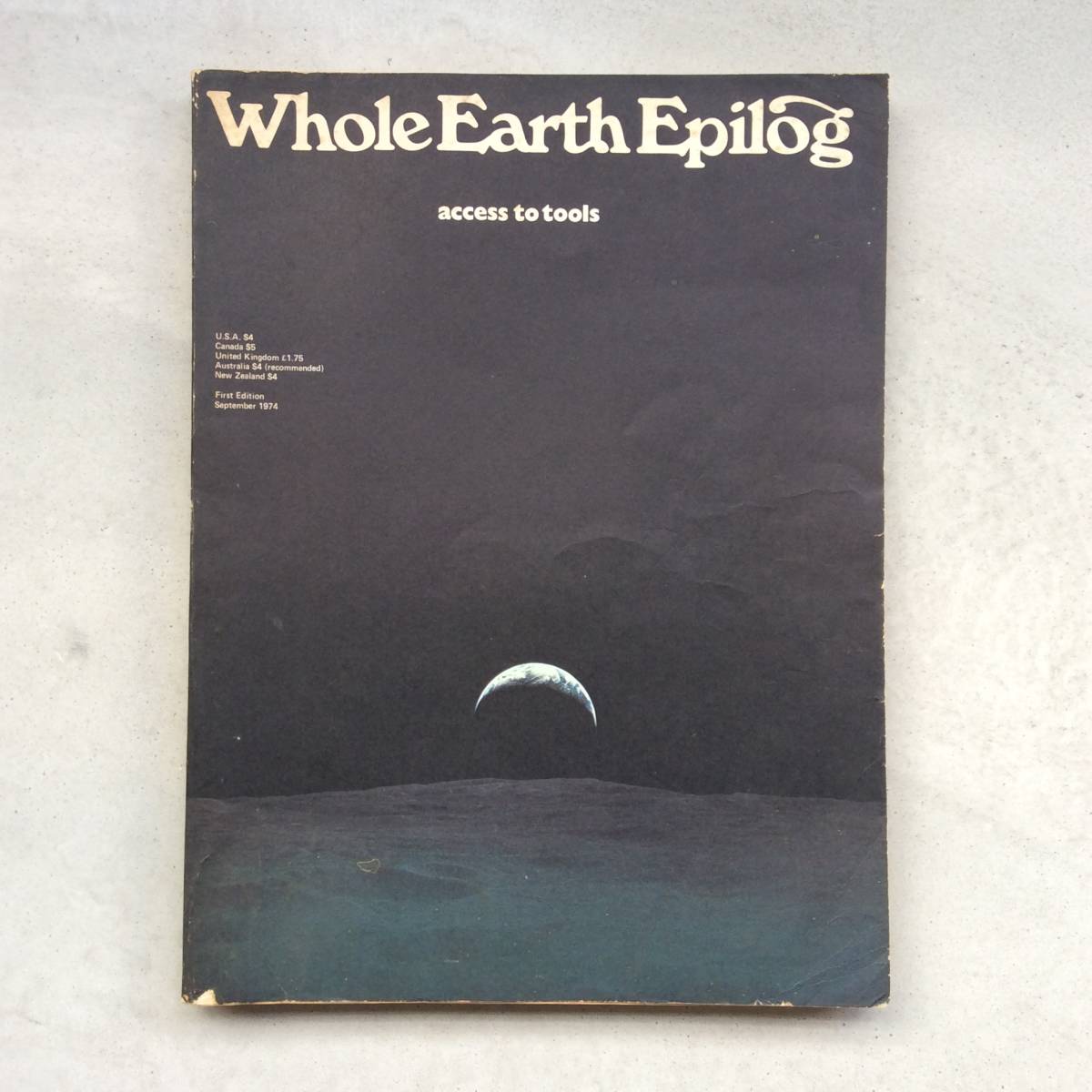 Whole Earth Epilog ホールアースエピローグ 1974年 / Whole Whole Earth Epilog ホールアースエピローグ 1974年 / Whole