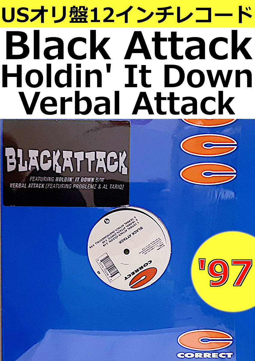 即決送料無料【USオリ盤12インチレコード】Black Attack - Holdin' It Down / Verbal Attack (97年) 10208-1 / VINYL ヒップホップ_画像1