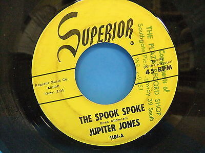 Jupiter Jones The Spook Spoke / Rockin' At The Opera 7" 45 Single Superior 1101 海外 即決