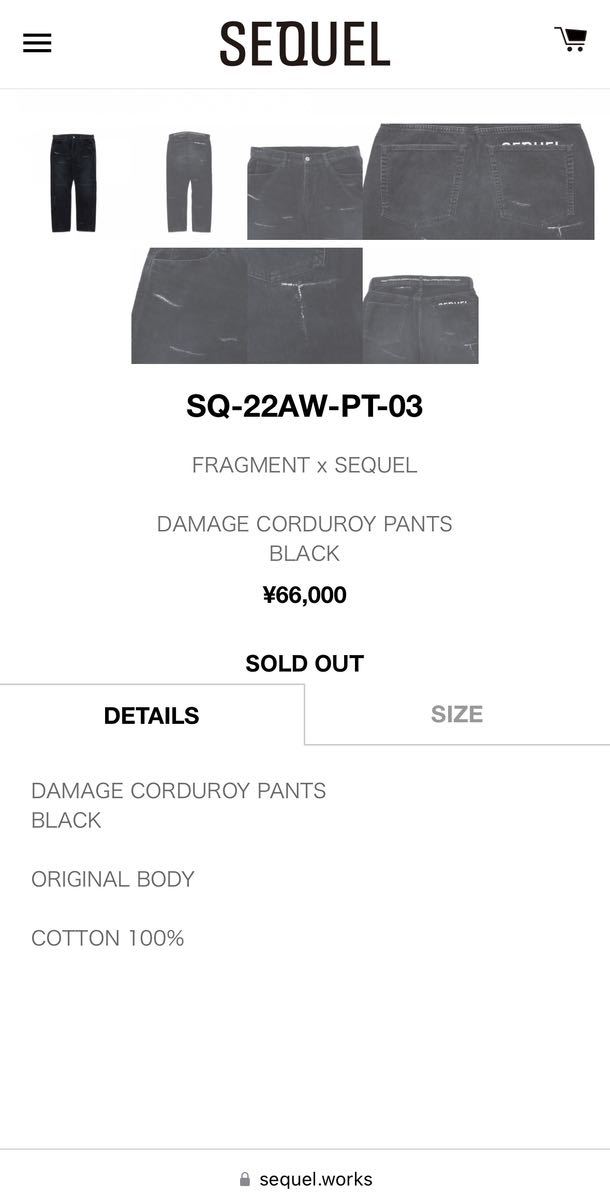 SEQUEL/シークエル×FRAGMENT/フラグメント DAMAGE CORDUROY PANTS/BLACK/SQ-22AW-PT-03/Sサイズ
