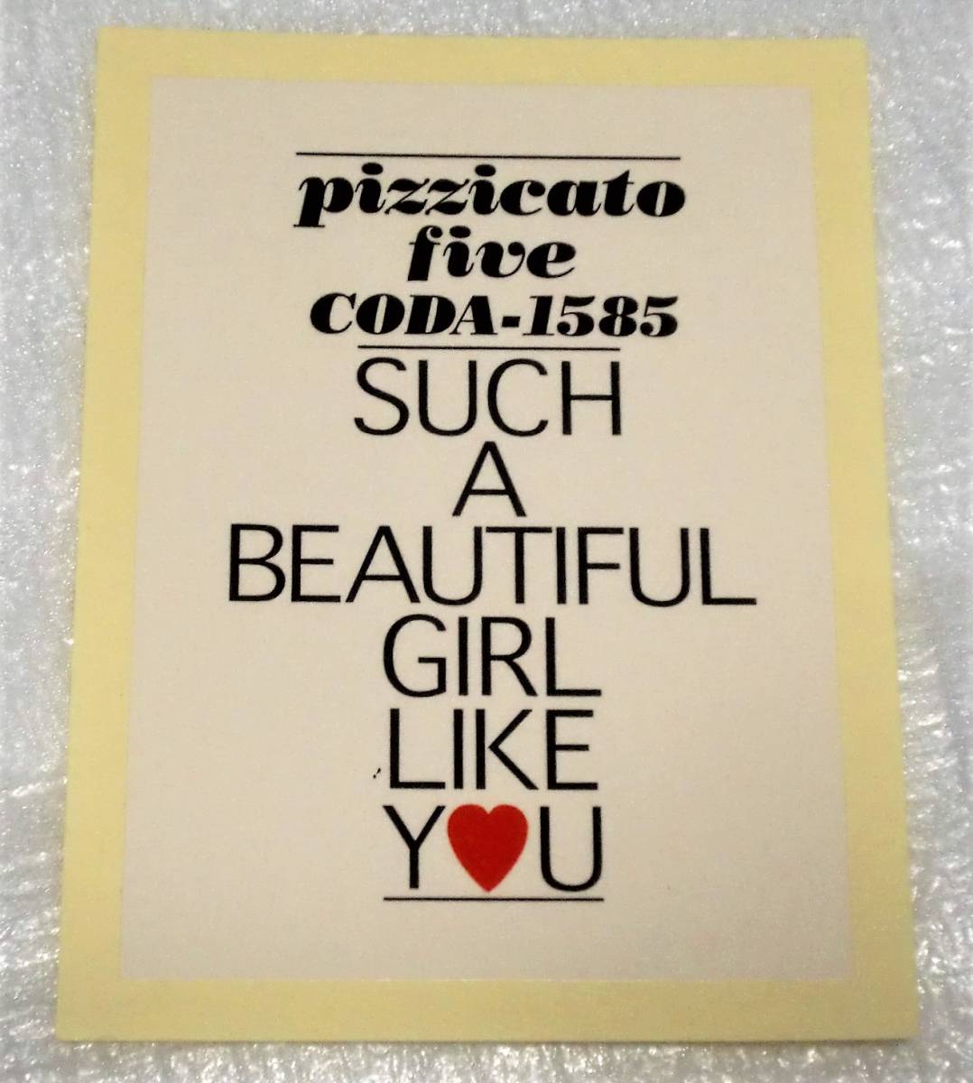 8cmCD　PIZZICATO FIVE ピチカートファイヴ/TDDL-91510/SUCH A BEAUTIFUL GIRL LIKE YOU きみみたいにきれいな女の子/ステッカー付/レア_画像4