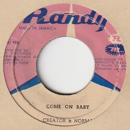 【SKA】Come On Baby / Creator & Norma - We'Ll Be Lovers / Creator & Norma [Randy's 2nd (JA)] ya148_画像1