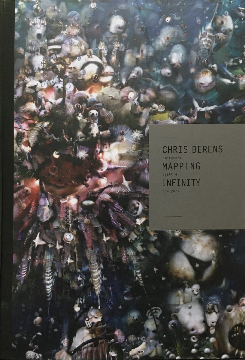 限定800部『Mapping Infinity Chris Berens クリス・ベレンズ』JASKI Art Gallery 2011年