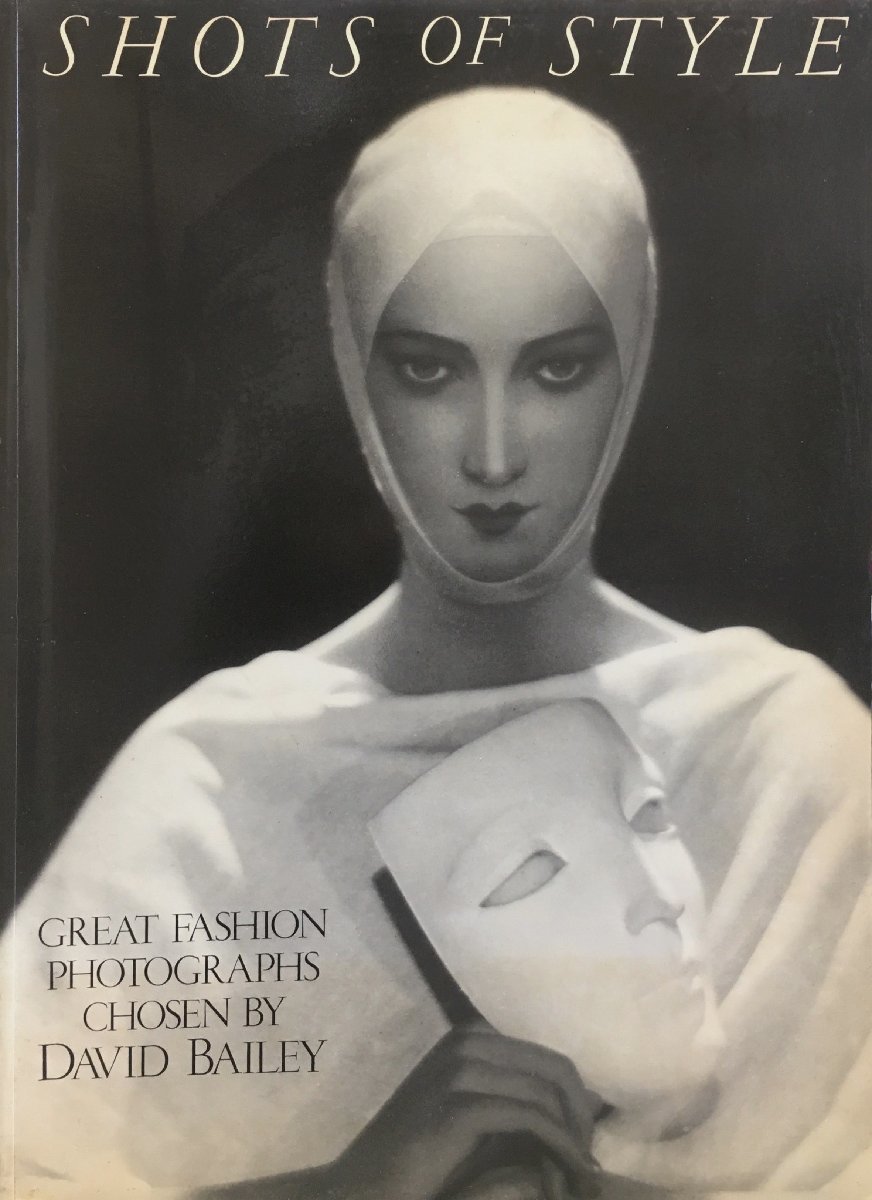 写真集『Shots of Style Great Fashion Photographs Chosen by David Bailey』Victoria Albert Museum 1985年_画像1