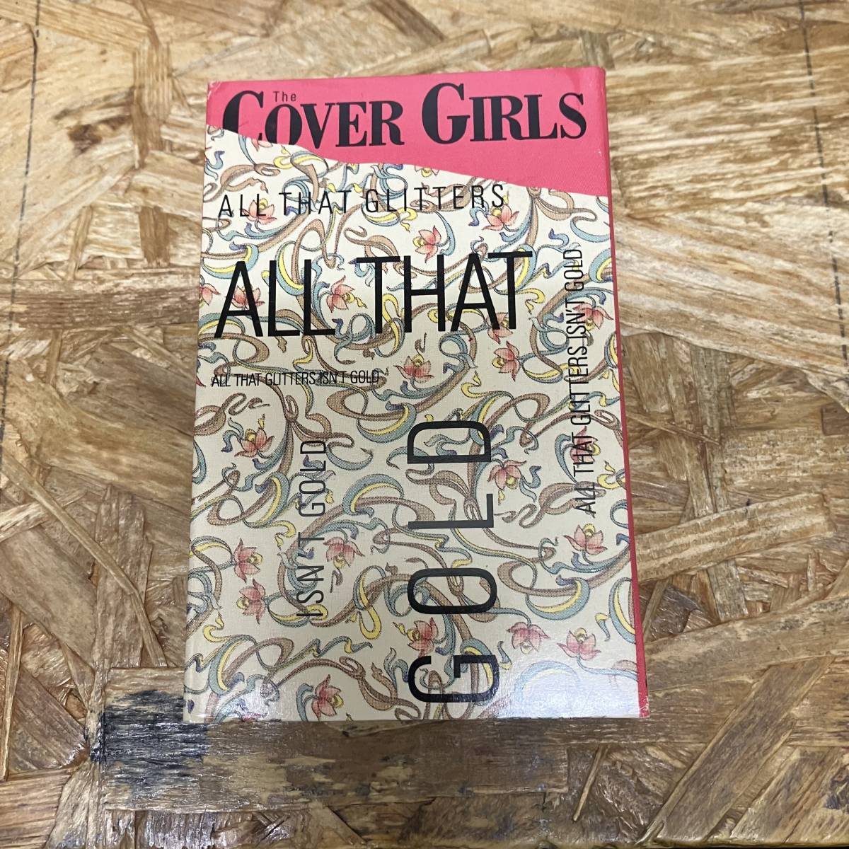 セ HIPHOP,R&B THE COVER GIRLS - ALL THAT GLITTERS ISN'T GOLD アルバム TAPE 中古品_画像1