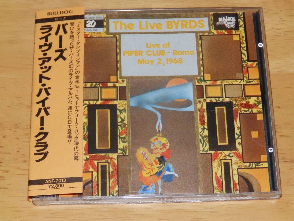 ◆◇THE BYRDS(ザ・バーズ)【ライヴ・アット・パイパー・クラブ(Live At Piper Club - Roma, May 2, 1968)】帯付き日本盤CD◇◆_画像1