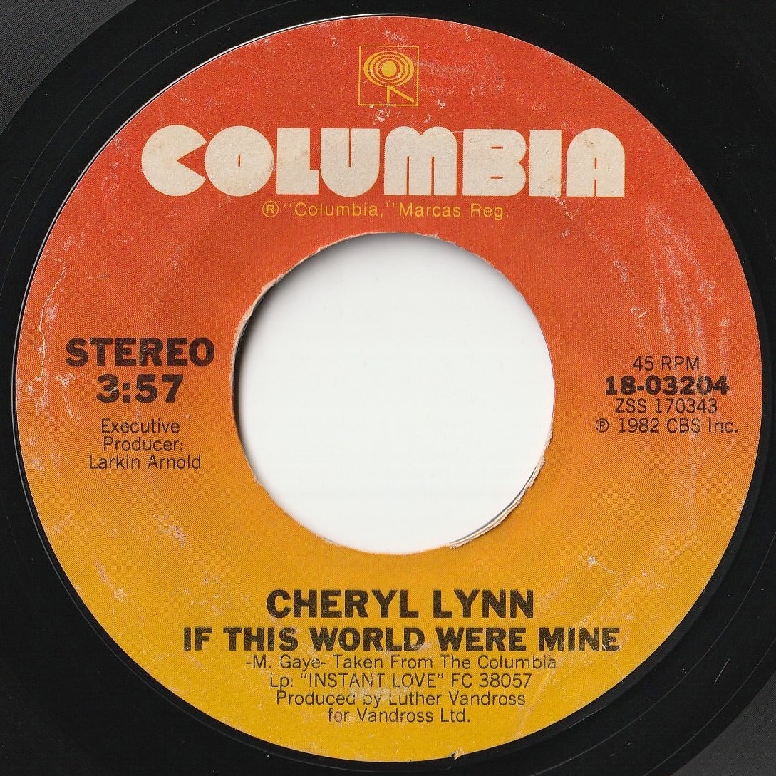 Cheryl Lynn If This World Were Mine / I Just Wanna Be Your Fantasy Columbia US 18-03204 201459 SOUL ソウル レコード 7インチ 45_画像1