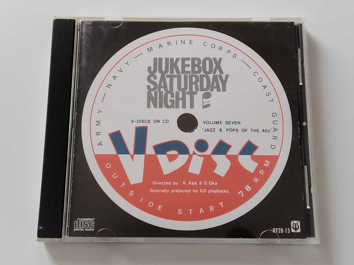 Vディスク・オンCD V-DISCS ON CD Vol.7 JAZZ & POPS OF THE 40'S: JUKEBOX SATURDAY NIGHT 日本盤CD アポロン BY28-13 88年盤,SP貴重音源_画像1