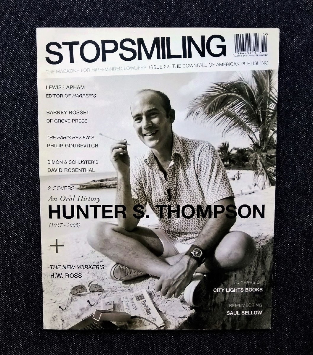  Hunter *S* ton pson.. number Stop Smiling Hunter S. Thompson GONZO Ralf * ste do man Ralph Steadman/ City laitsu50 year history 