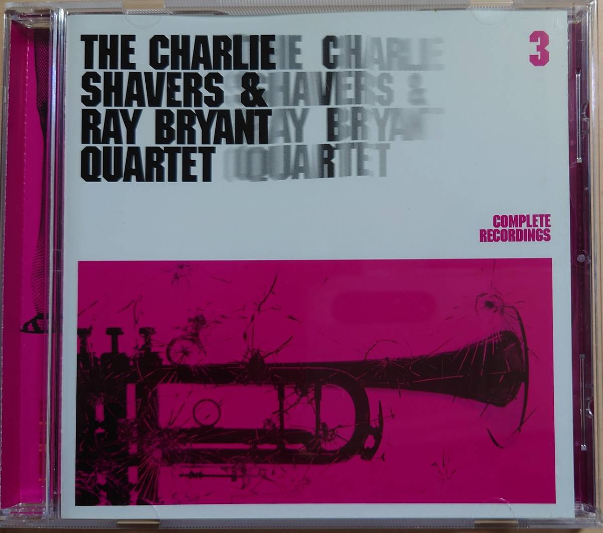 COMPLETE RECORDINGS 3 THE CHARLIE SHAVERS & RAY BRYANT QUARTET 　 レイ・ブライアント_画像1