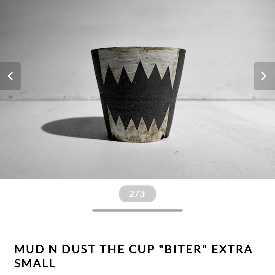 MUD N DUST THE CUP BITER EXTRA SMALL-
