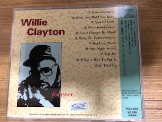 Willie Clayton / ウィリー・クレイトン『FOREVER / フォーエヴァー』国内盤CD【廃盤/歌詞・解説付き】ソウル/SOUL/R&B/PCD-1251_画像2