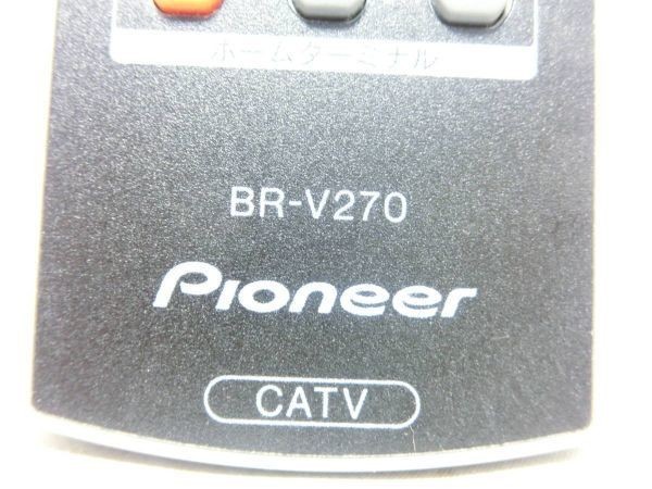 Pioneer パイオニア CATV リモコン BR-V270 動作確認済 G2893の画像10