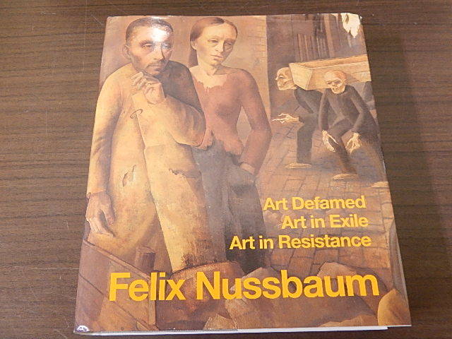 お買得】 Art Exile, in Art Defamed, Art Nussbaum Felix in ハード