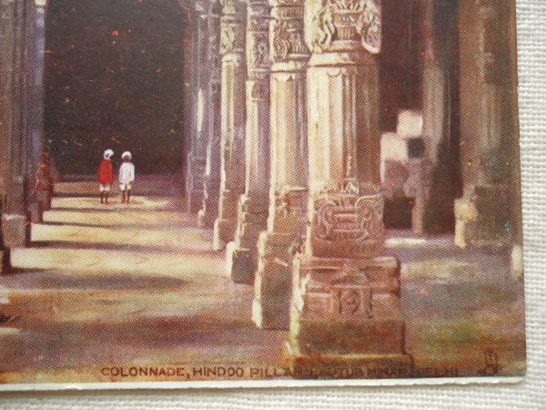 【絵葉書1枚】 Colonnade, Hindoo Pillars, Kutub Minar - DELHI /Raphael Tuck & Sons OILETTE /列柱 建築 ヴィンテージ 33-1_画像6