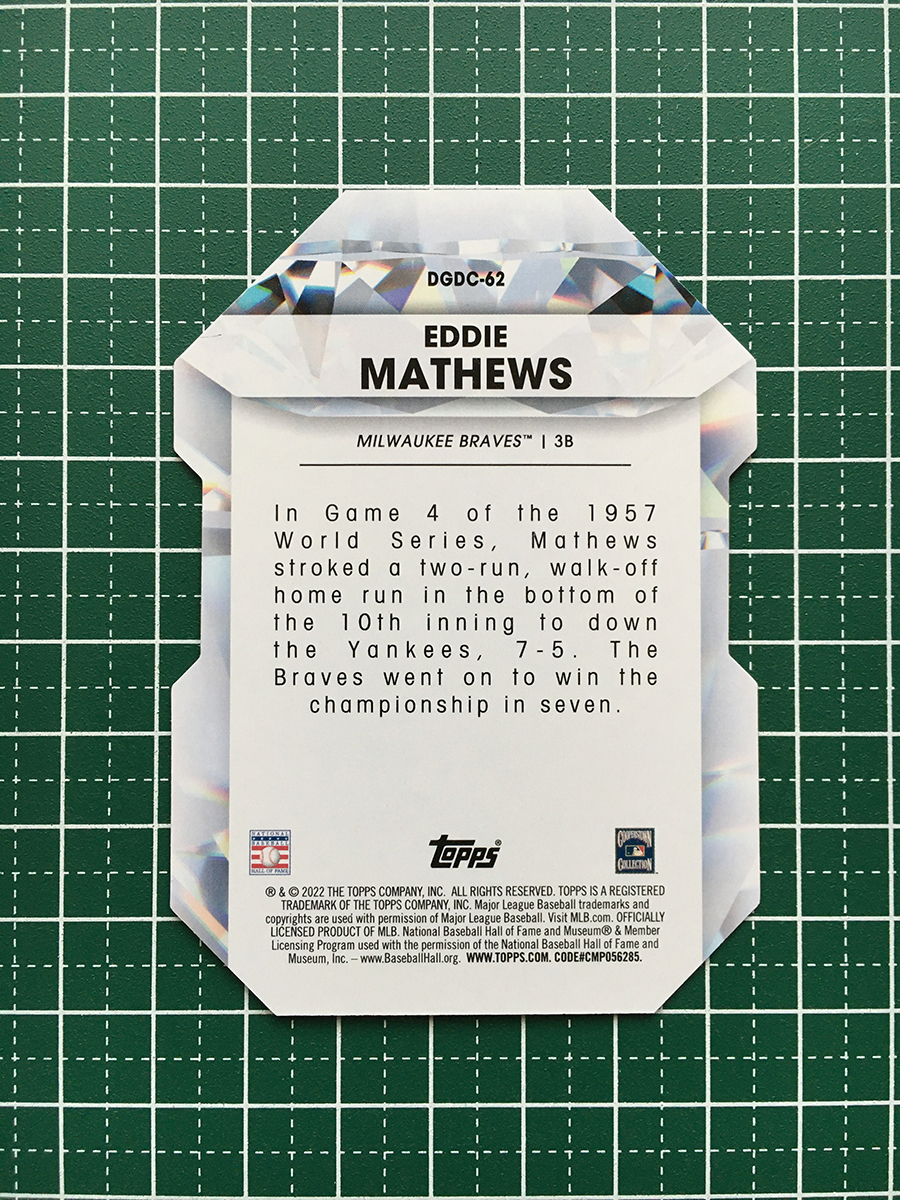 ★TOPPS MLB 2022 UPDATE #DGDC-62 EDDIE MATHEWS［MILWAUKEE BRAVES］インサートカード「DIAMOND GREATS DIE-CUTS」★_画像2