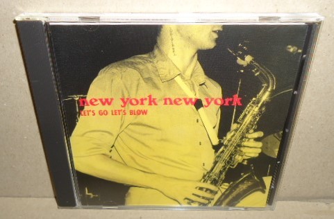 NEW YORK NEW YORK LET'S GO LET'S BLOW 中古CD Terry Edwards The Higsons 1980's JAZZ JIVE ROCK&ROLL ジャズ/ロックンロール/ロカビリーの画像1