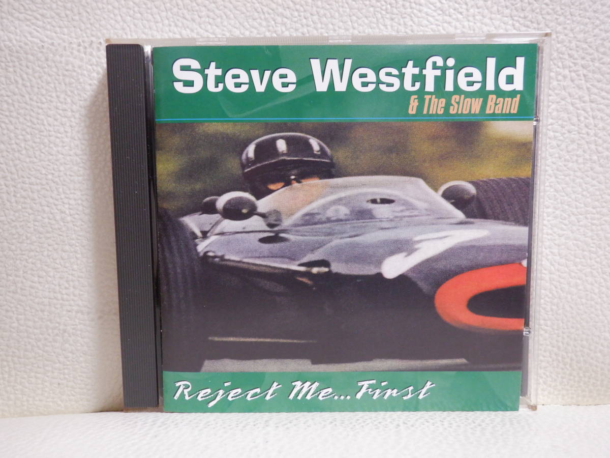 [CD] STEVE WESTFIELD & THE SLOW BAND / REJECT ME...FIRST _画像1