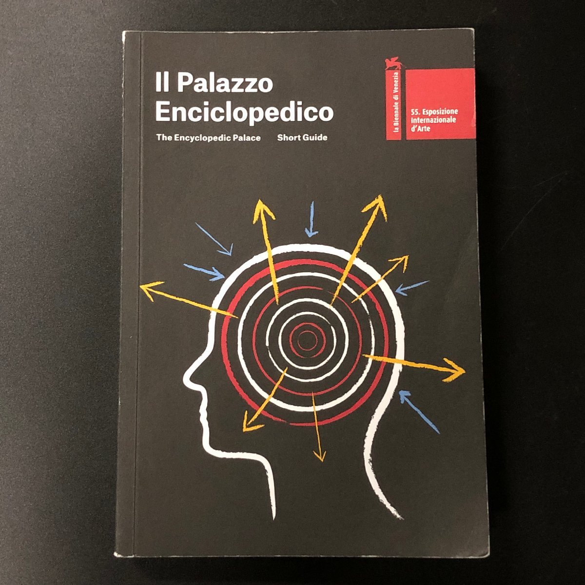 『Il Palazzo Enciclopedico The Encyclopedic Palace 』百科事典パリス ショート ガイド 55 ヴェネツィア ビエンナーレ