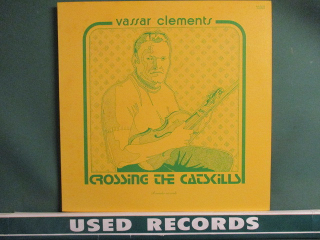 Vassar Clements ： Crossing The Catskills LP (( カントリー Country C&W ブルーグラス Bluegrass / 落札5点で送料無料_画像1