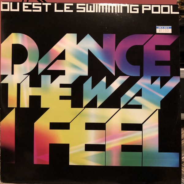 O Est Le Swimming Pool / Dance The Way I Feel_画像1