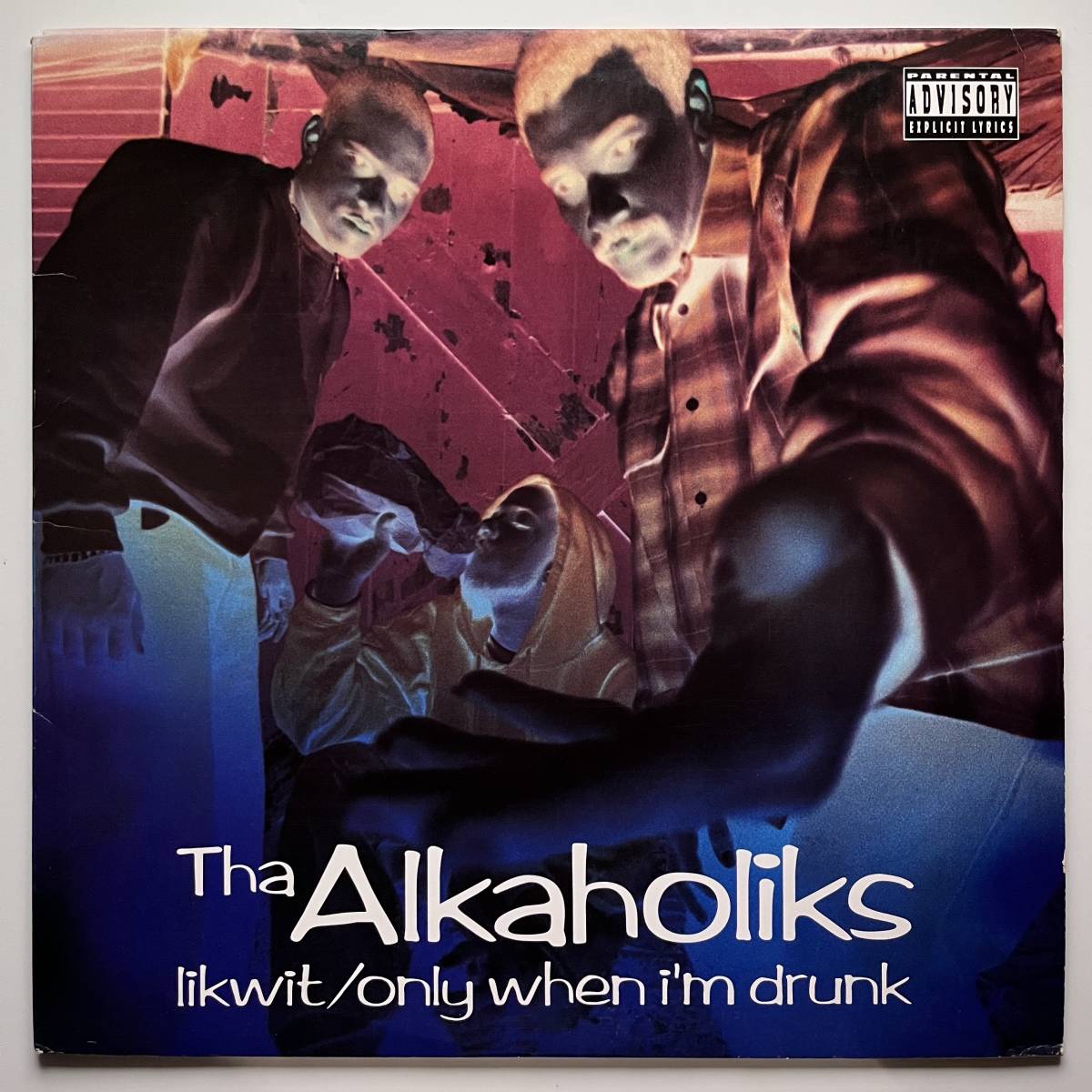 Tha Alkaholiks - Likwit / Only When I'm Drunk_画像1