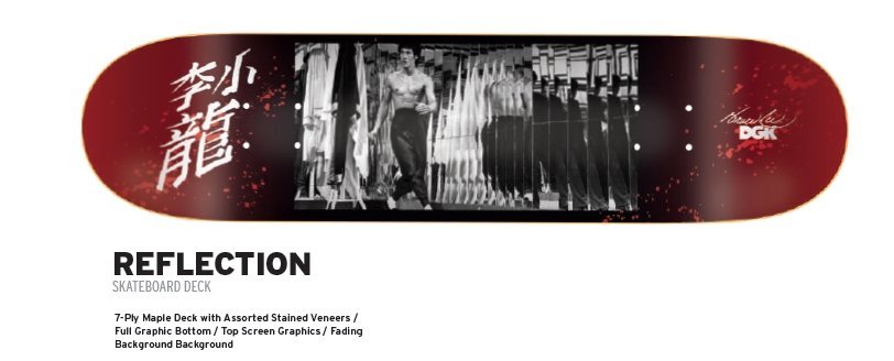 W5【DGK 】ブルースリー& DGK コラボ　REFLECTION サイズ 8.25×31.85 スケートボード デッキ