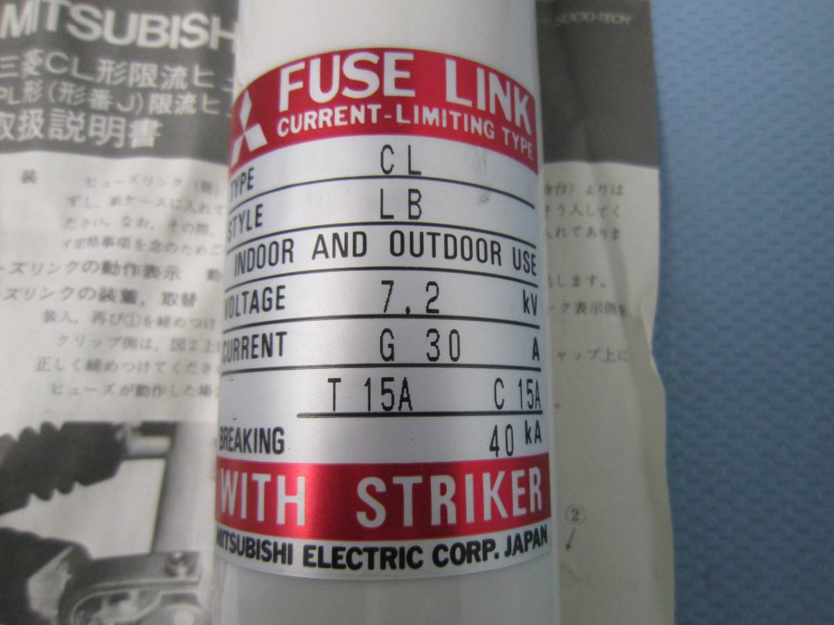  Mitsubishi Electric height pressure limit . fuse CL-LB 7.2kv G30 T15 C15A (2)