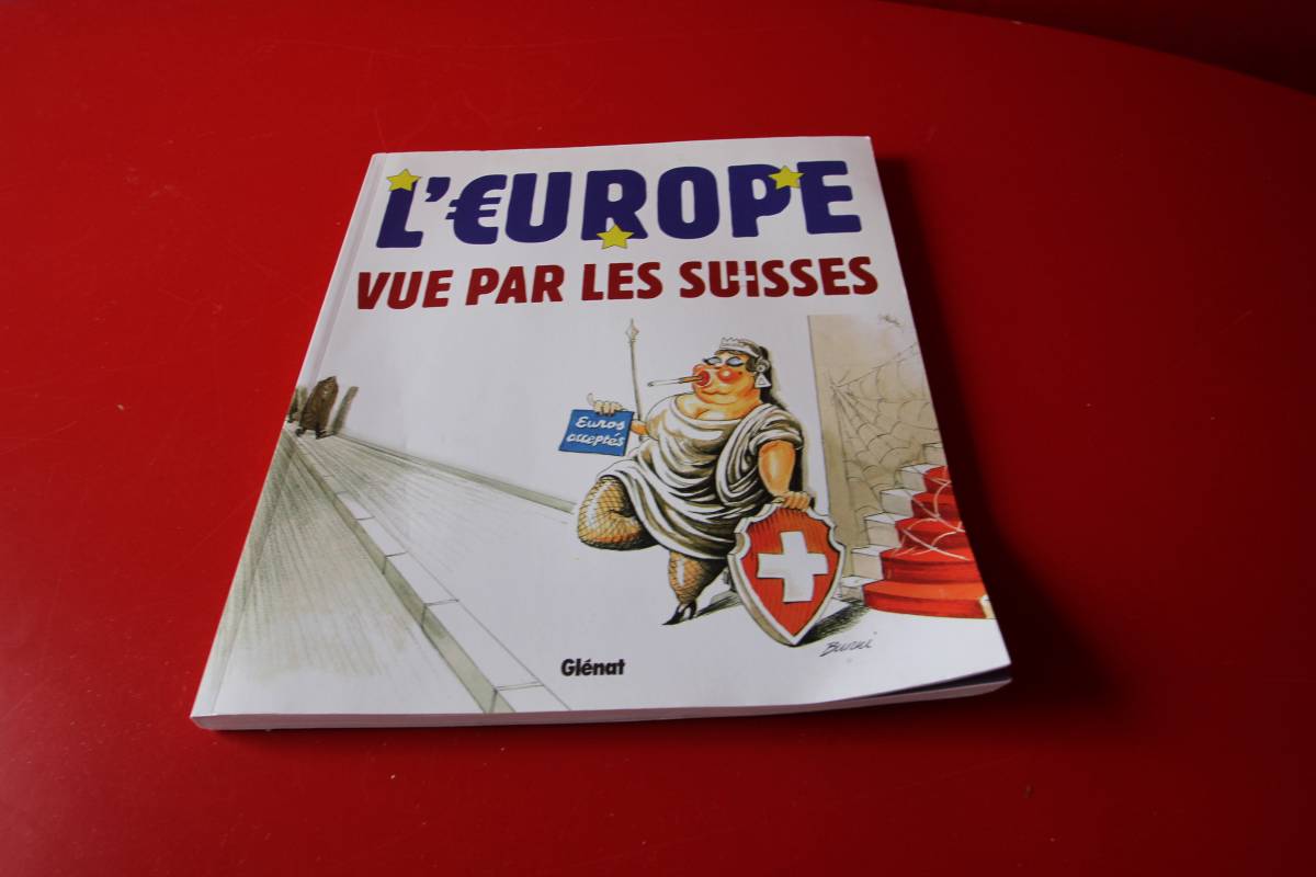  Switzerland. picture book Europe L\' Europe vue par les Suisses H52