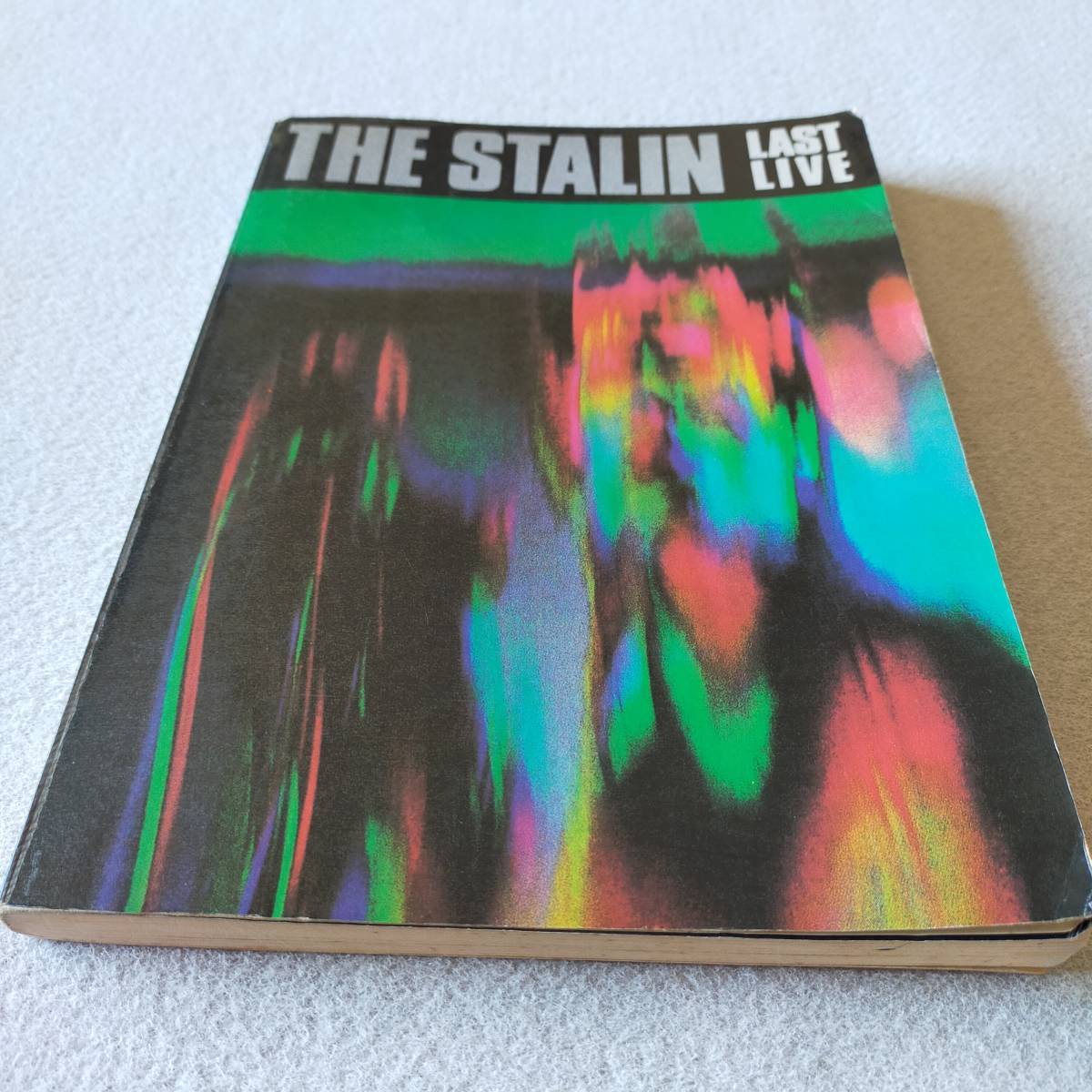 【送料無料/即決】THE STALIN ザ・スターリン LAST LIVE ラスト・ライブ バンドスコア 楽譜　　　(M-0034-0806)_画像9